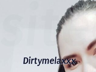 Dirtymelaxxx