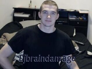 Djbraindamage