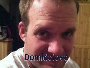 Domidolove