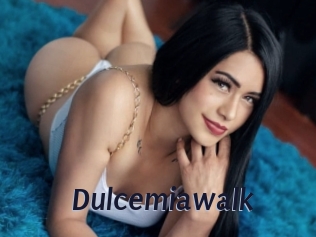 Dulcemiawalk