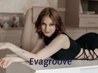 Evagroove