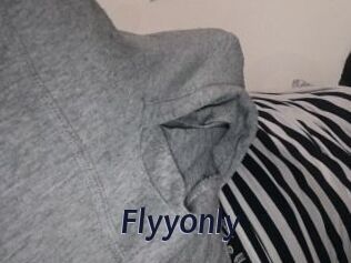 Flyyonly