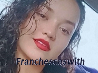 Franchescaswith