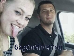 GagOnHim4You