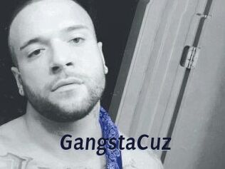 GangstaCuz