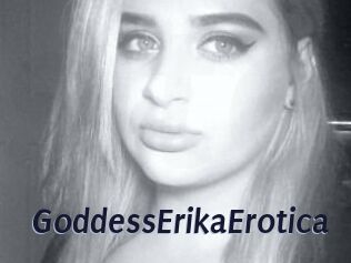 GoddessErikaErotica