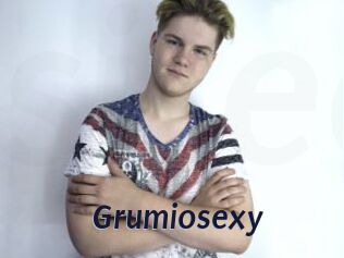 Grumiosexy