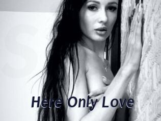 Here_Only_Love