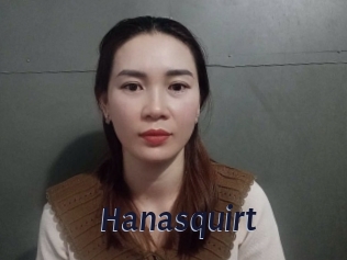 Hanasquirt