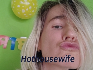 Hothousewife