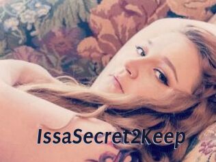 IssaSecret2Keep