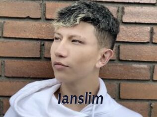 Ianslim