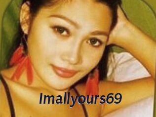 Imallyours69