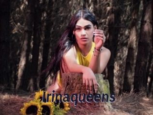 Irinaqueens