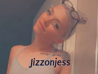 Jizzonjess