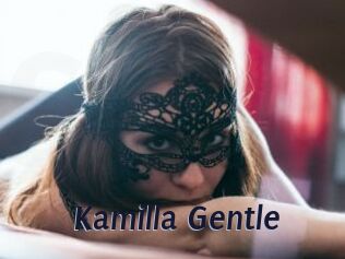 Kamilla_Gentle