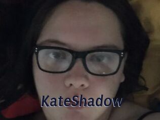 KateShadow