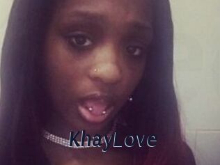 KhayLove