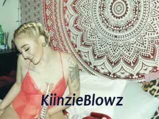 KiinzieBlowz