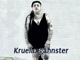 Kruelaxgannster