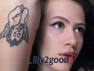 Lilly2good