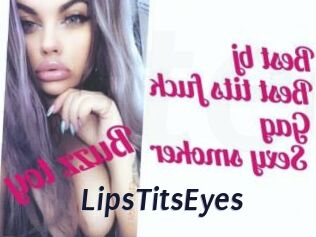 LipsTitsEyes