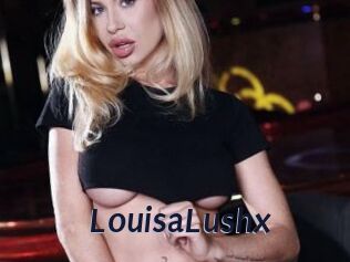 LouisaLushx