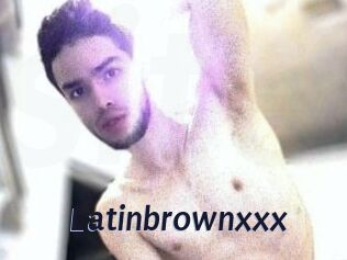 Latinbrownxxx