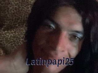 Latinpapi25