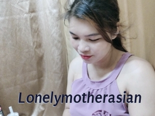 Lonelymotherasian