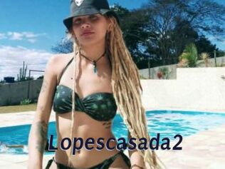 Lopescasada2