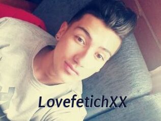 LovefetichXX