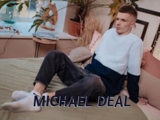 MICHAEL_DEAL