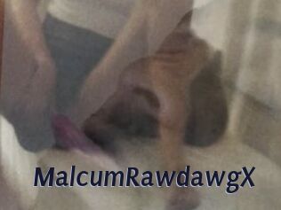 MalcumRawdawgX