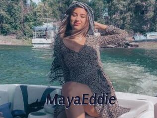 MayaEddie