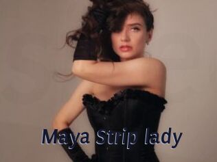 Maya_Strip_lady