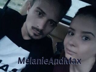 MelanieAndMax