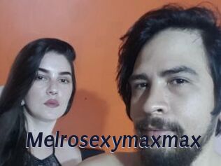 Melrosexymaxmax