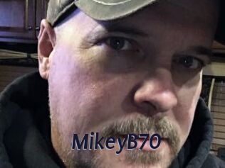 MikeyB70