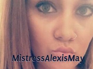 MistressAlexisMay