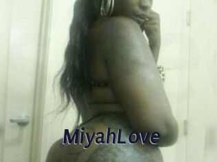 MiyahLove