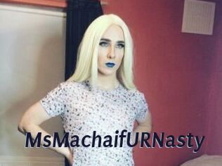 MsMachaifURNasty