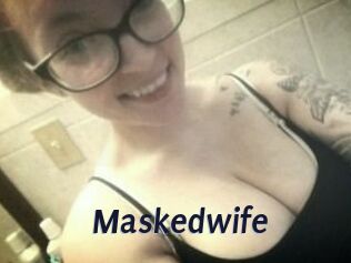 Maskedwife