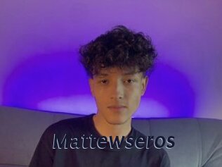 Mattewseros