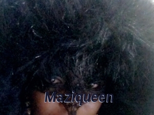 Maziqueen