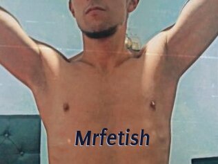 Mrfetish
