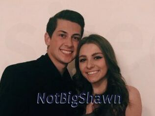 NotBigShawn