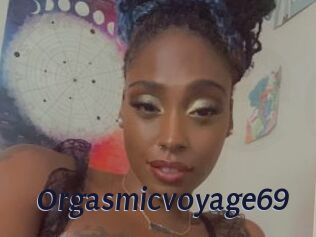 Orgasmicvoyage69