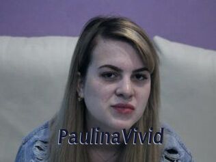 PaulinaVivid