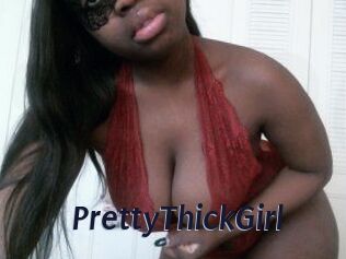 PrettyThickGirl